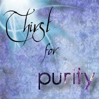 Thirst for Purity: favorite quotes